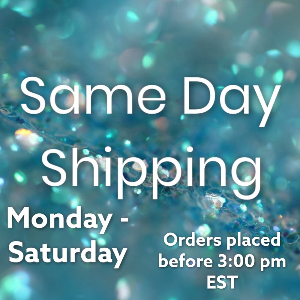 Same Day Shipping (Order Before 3:00pm EST)